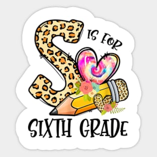 K Is For Sixth Grade Teacher Leopard First Day Of School Sticker